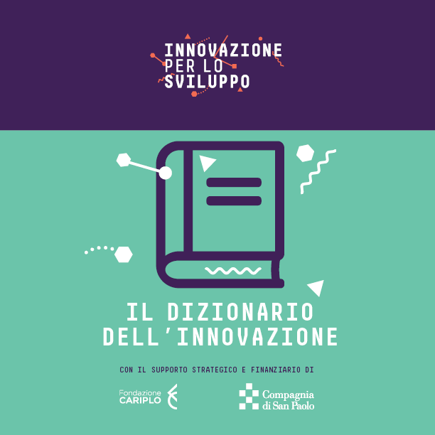 Scarica il Dizionario dell’Innovazione + Le novità per il 2019