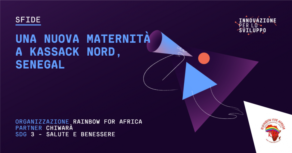Una nuova Maternità a Kassack Nord, Senegal – Rainbow For Africa