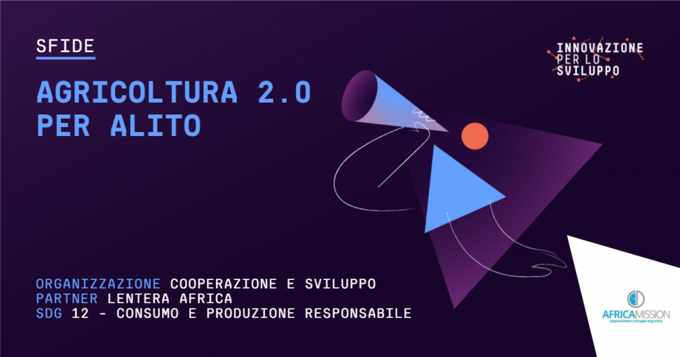 Agricoltura 2.0 per Alito – Cooperazione e Sviluppo